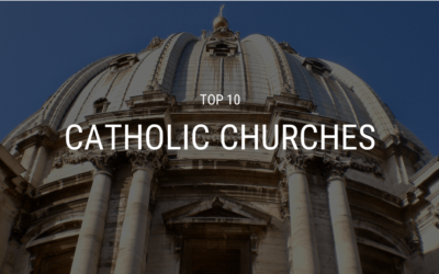 Top 10 Catholic Churches